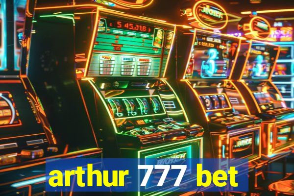 arthur 777 bet